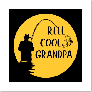 Reel Cool Grandpa Fishing Lovers Fathers Day Gifts Posters and Art